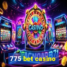 775 bet casino